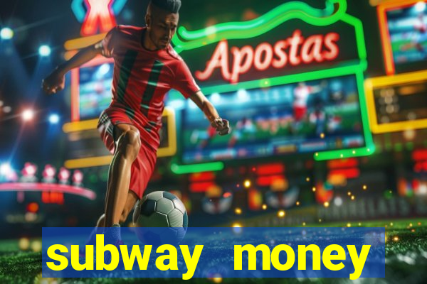 subway money deposito 1 real